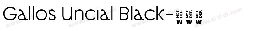 Gallos Uncial Black字体转换 Gallos Uncial Black字体转换